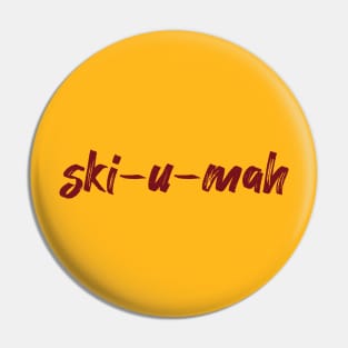 Ski-U-Mah Pin