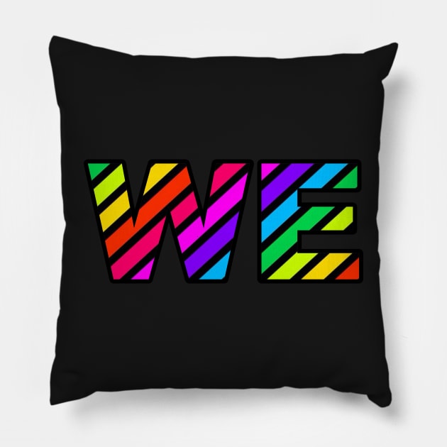 WE - Arcade Fire Rainbow 2 Pillow by Specialstace83