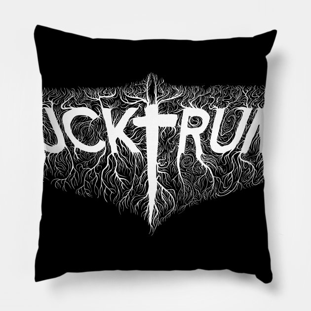 Fuck Trump Pillow by Natural 20 Shirts