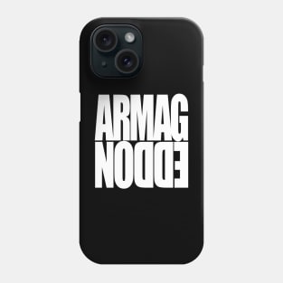 Armageddon - White Type Phone Case