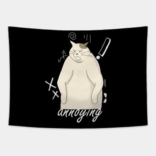 Annoying Cat Tapestry