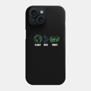 Planet Over Profit Global Warming Phone Case