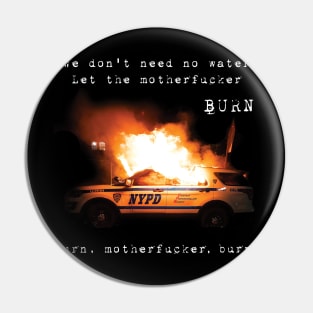 We don't need no water (NYPD) Pin