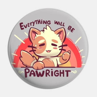 Everything will be PAWright Pin