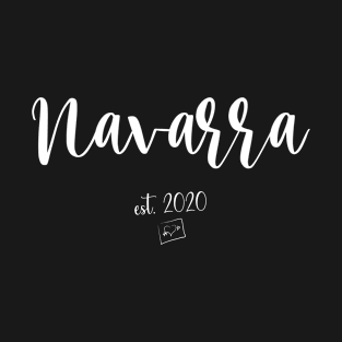 Navarra Second Name, Navarra EST. 2020, Navarra Second Name T-Shirt