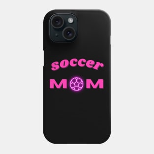 Soccer Mom Phone Case
