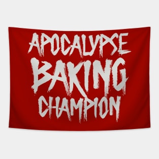 Apocalypse Baking Champion Tapestry