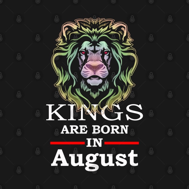 Kings are Born in August by ananitra