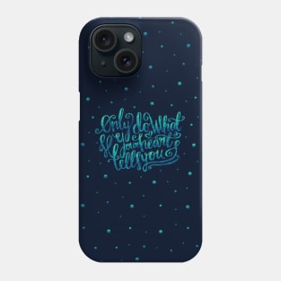 Heart Quote Phone Case