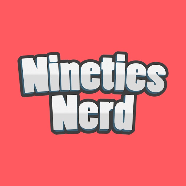 Nineties Nerd by PaletteDesigns