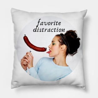 Favorite Distraction Pillow