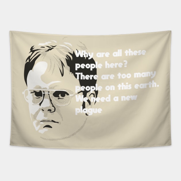 Dwight Wants a Plague Tapestry by BluPenguin