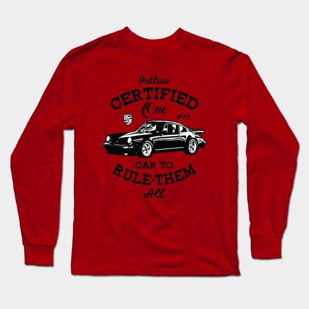 Outlaw Certified - One Car To Rule Them All - Vintage - Long Sleeve T-Shirt