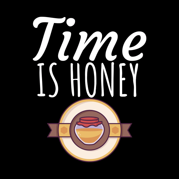 Time is honey by maxcode