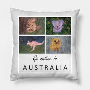 Go native in Australia Pillow