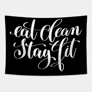 Eat Clean Stay Fit Tapestry