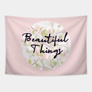 beautiful things Tapestry