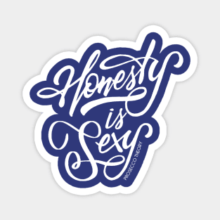 Honesty is Sexy! Magnet