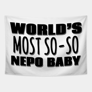 World's Most So-so Nepo Baby Tapestry