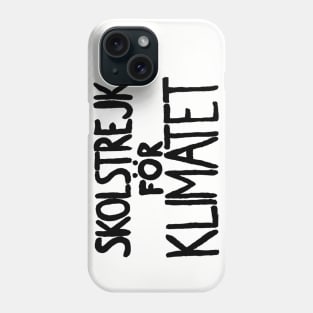 School Strike For Climate Phone Case