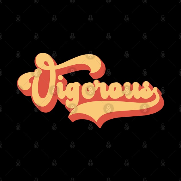 Vigorous by Sham