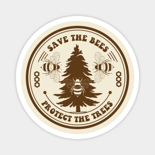Save The Bees Save The Trees Magnet
