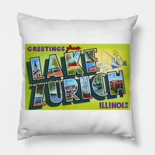 Greetings from Lake Zurich Illinois - Vintage Large Letter Postcard Pillow