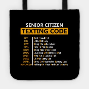 Senior Citizen'S Texting Code For Grandpa Tote