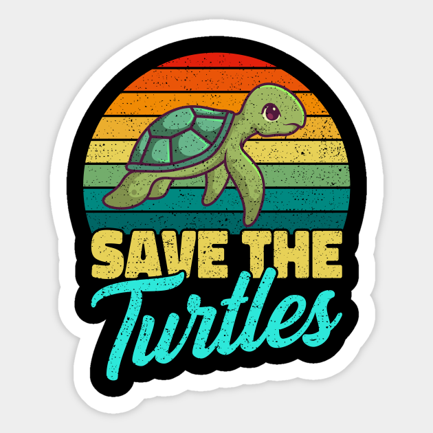 Save The Turtles Beach Ocean Sea Gift - Turtle - Sticker