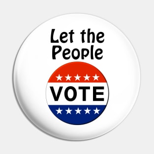 Let the People VOTE! Pin