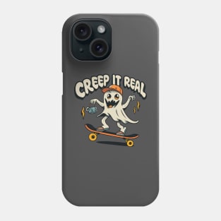 Creep it real Phone Case