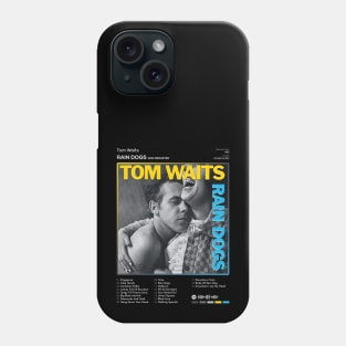 Tom Waits - Rain Dogs Tracklist Album Phone Case