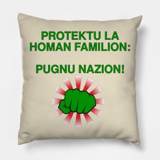 Protektu la homan familion: Pugnu nazion! Pillow