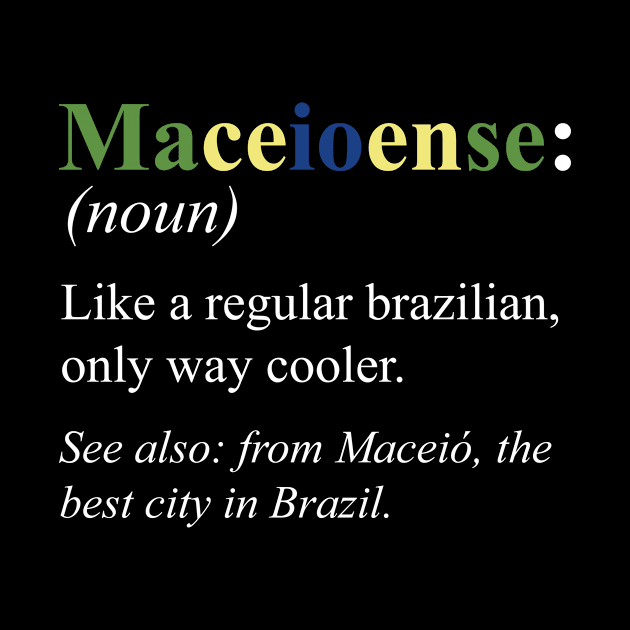 Brazil Maceio English Design - Maceioense Defintion by HispanicStore