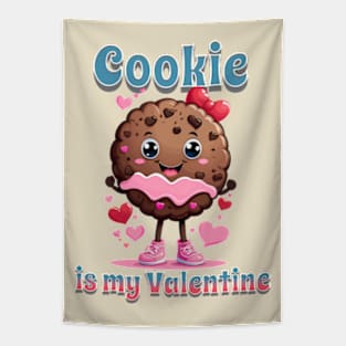 Valentines day Cookie is my Valentine Tapestry