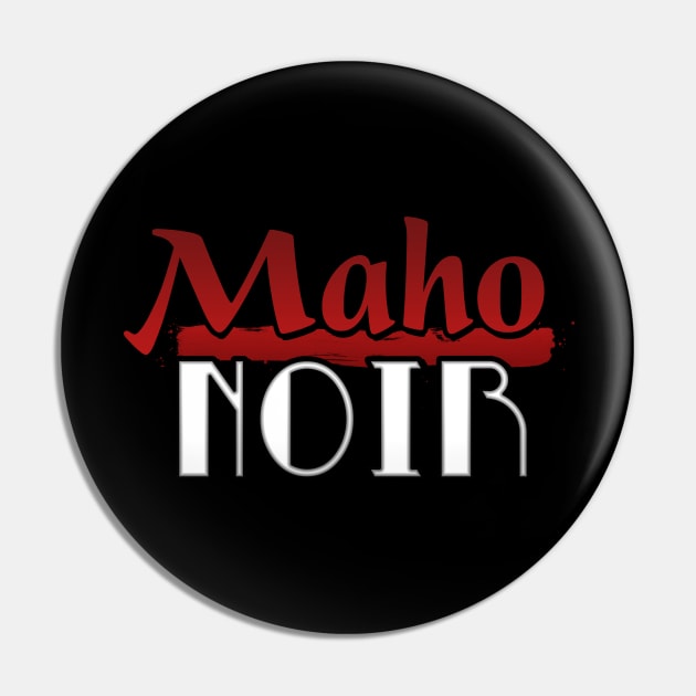 Maho Noir logo Pin by zombieroomie