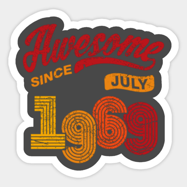 Awesome Since July 1969 Shirt Vintage 50th Birthday Gift Awesome