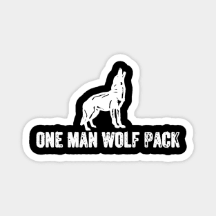 One Man Wolf Pack Magnet