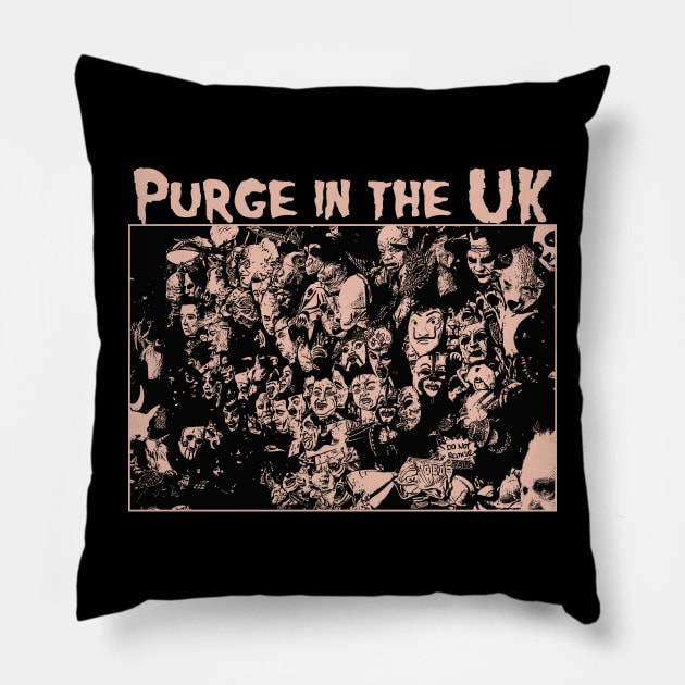 Purge In the Uk // bt Lc Pillow by lord cobra