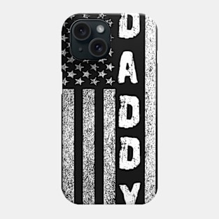 American Dad Best Father's day DADDY US flag American Flag DADDY Mens patriotic Phone Case