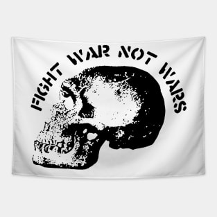 Fight war not wars  punk anarcho hardcore Tapestry