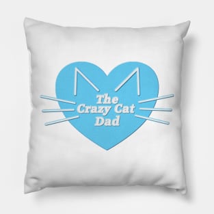 crazy cat Dad Pillow