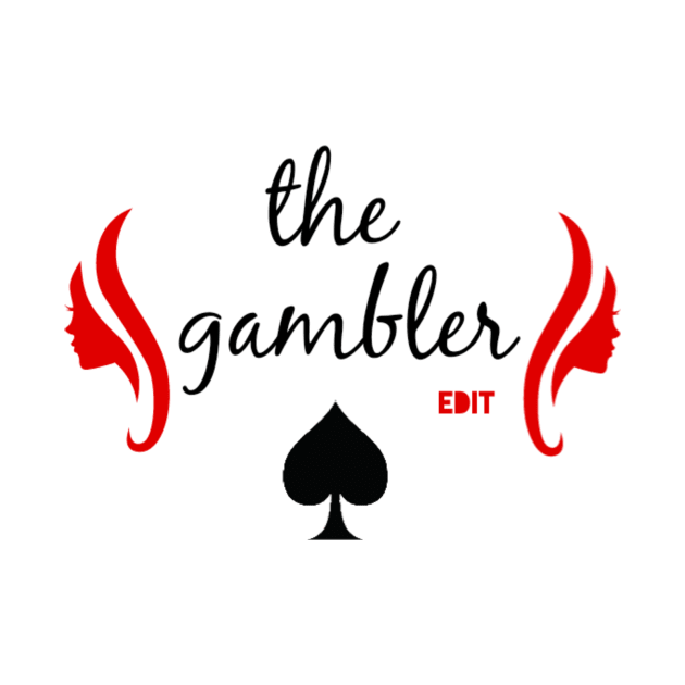 The gambler by edit by Edit1