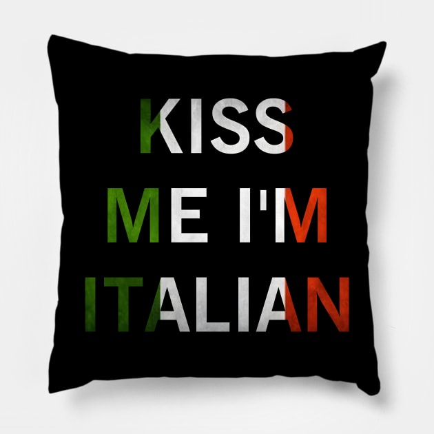 Irish Kiss Me I'm Italian St Patrick's Day Pillow by r.abdulazis