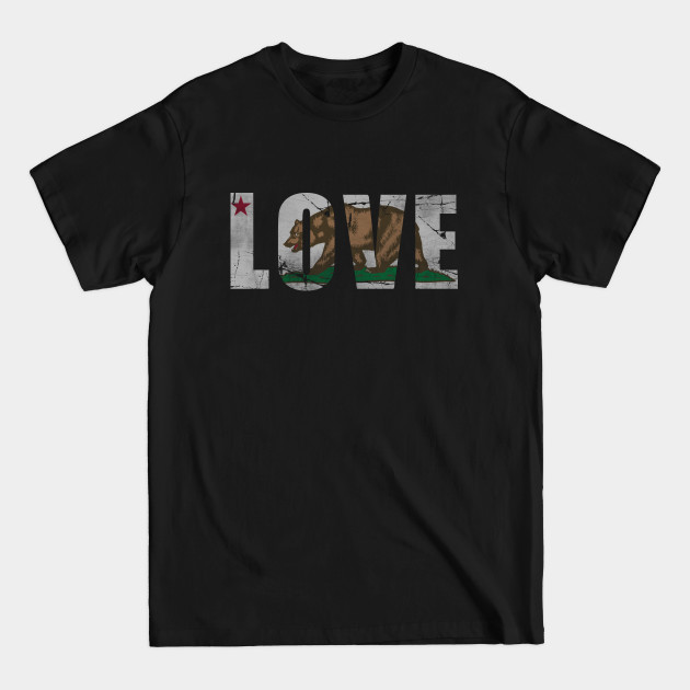 Discover California Love - California Love - T-Shirt