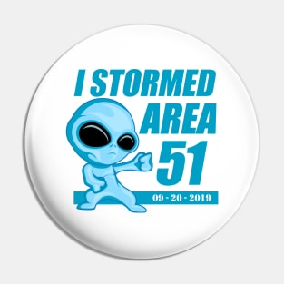 I Stormed Area 51 Pin