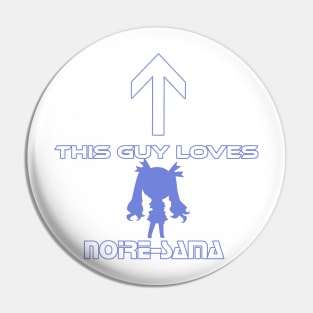 This guy likes Noire Pin