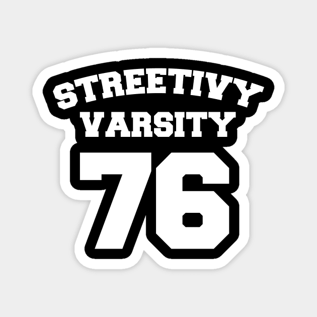 Streetivy Varsity Magnet by Ajiw