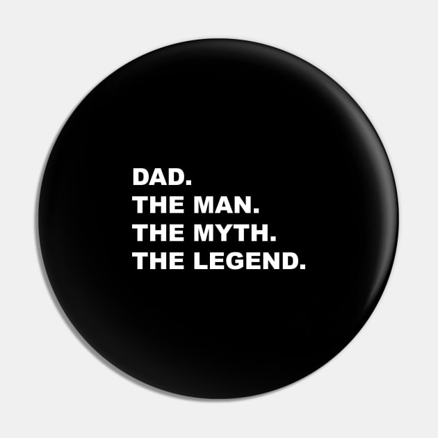 DAD THE MAN THE MYTH THE LEGEND Pin by Souna's Store