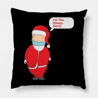 I'm The Sleepy Santa Pillow